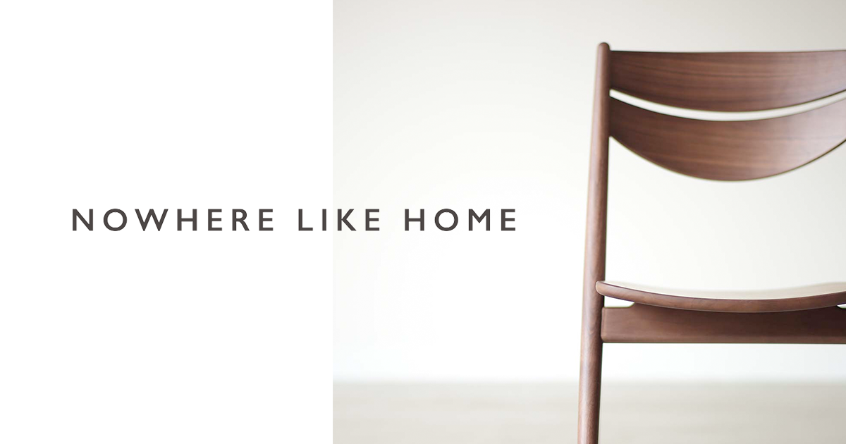 NOWHERE LIKE HOME | ノーウェアライクホーム公式サイト